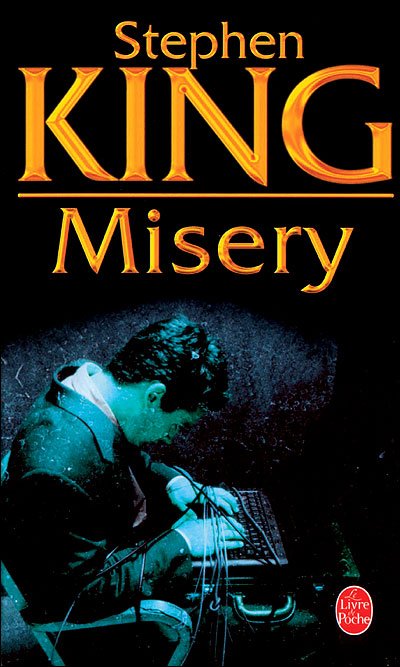 Cover for S. King · Misery (Ldp Litt.fantas) (French Edition) (Paperback Book) [French edition] (2002)