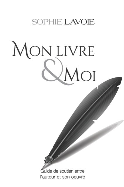 Cover for Sophie Lavoie · Mon livre &amp; moi (Paperback Book) (2021)