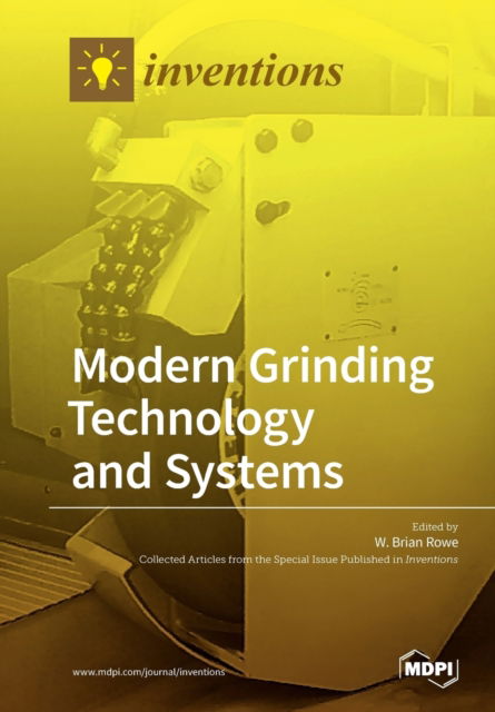 Cover for W Brian Rowe · Modern Grinding Technology and Systems (Pocketbok) (2019)