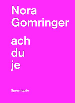 Cover for Nora Gomringer · Achduje (Book) (2022)