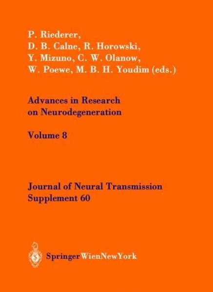 P Riederer · Advances in Research on Neurodegeneration - Journal of Neural Transmission. Supplementa (Paperback Book) [Softcover reprint of the original 1st ed. 2000 edition] (2000)