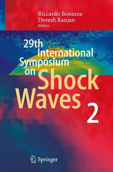 Cover for Riccardo Bonazza · 29th International Symposium  on Shock Waves 2: Volume 2 (Hardcover Book) [1st ed. 2015 edition] (2015)