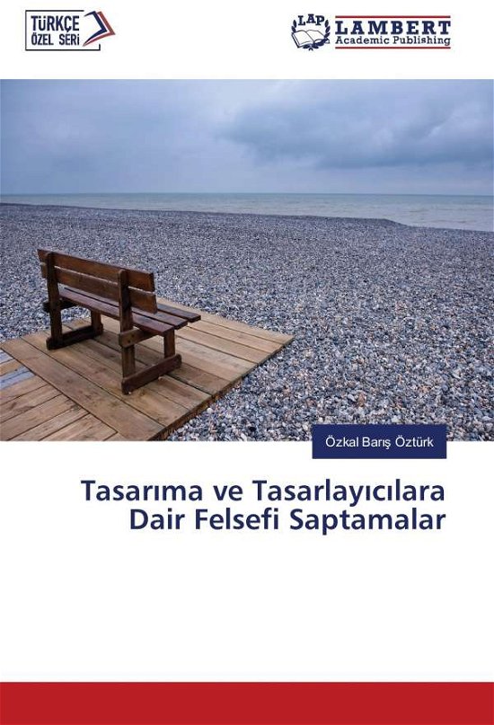 Cover for Öztürk · Tasar ma ve Tasarlay c lara Dair (Bok)