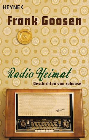 Cover for Frank Goosen · Heyne.40837 Goosen.Radio Heimat (Bok)