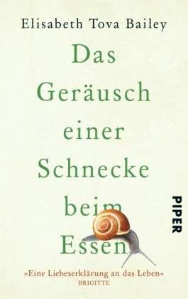 Cover for Elizabeth Bailey · Das Gerausch einer Schnecke beim Essen (Pocketbok) (2014)