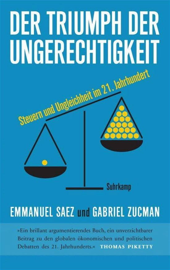 Der Triumph der Ungerechtigkeit - Saez - Books -  - 9783518471371 - 