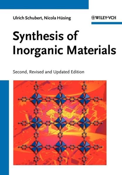 Cover for Ulrich Schubert · Synthesis of Inorganic Materials (Paperback Book) [2nd, Revised and Updated edition] (2005)