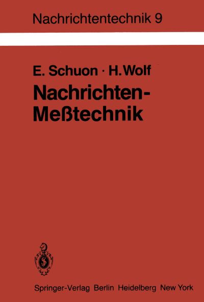 Cover for Eberhard Schuon · Nachrichten-messtechnik - Nachrichtentechnik (Paperback Book) [1. Aufl. 1981. Korr. Nachdruck edition] (1981)