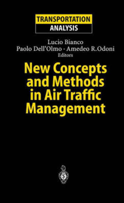 Cover for P Dell\'olmo · New Concepts and Methods in Air Traffic Management - Transportation Analysis (Hardcover Book) [2001 edition] (2001)