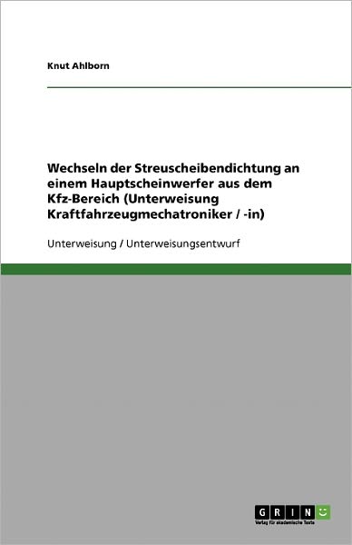 Cover for Ahlborn · Wechseln der Streuscheibendicht (Book) [German edition] (2013)