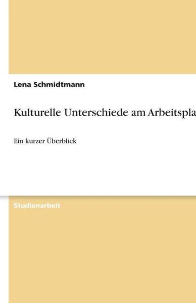 Cover for Schmidtmann · Kulturelle Unterschiede am (Book) [German edition] (2008)