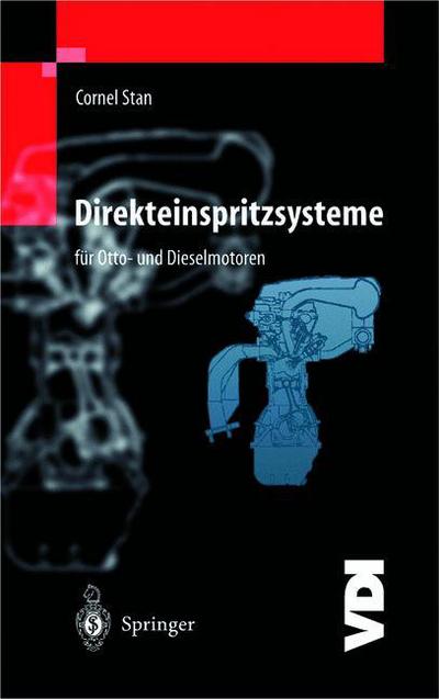 Cover for Cornel Stan · Direkteinspritzsysteme Fur Otto- Und Dieselmotoren - Vdi-buch (Paperback Book) (2011)