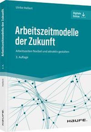 Cover for Ulrike Hellert · Arbeitszeitmodelle der Zukunft (Paperback Book) (2022)