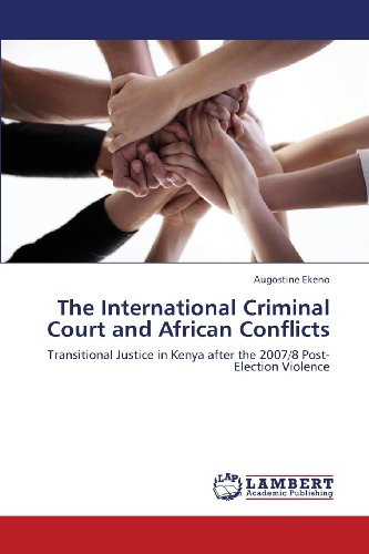Cover for Ekeno Augostine · The International Criminal Court and African Conflicts (Paperback Bog) (2013)