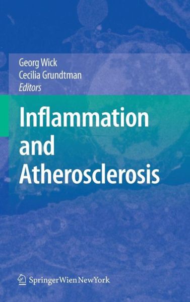 Cover for Georg Wick · Inflammation and Atherosclerosis (Hardcover Book) (2011)