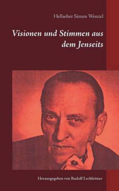 Cover for Simon Wenzel · Visionen und Stimmen aus dem Jenseits (Paperback Book) (2015)