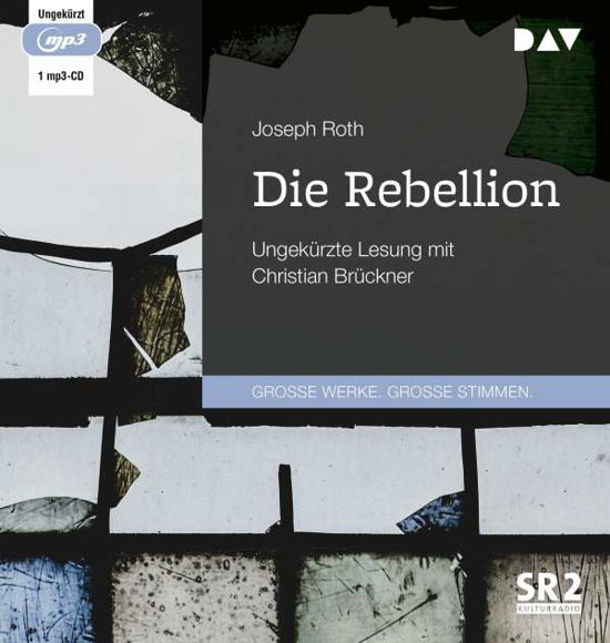 Die Rebellion - Joseph Roth - Musik - Der Audio Verlag - 9783742418371 - 