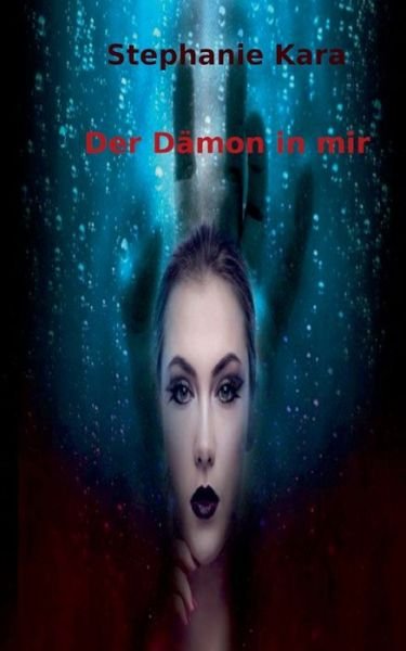Cover for Kara · Der Dämon in mir (Book) (2020)