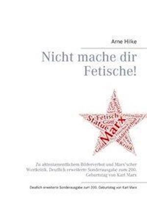 Cover for Hilke · Nicht mache dir Fetische! (Bok)