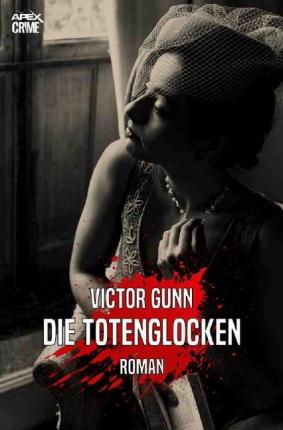 Cover for Gunn · Die Totenglocken (Book)