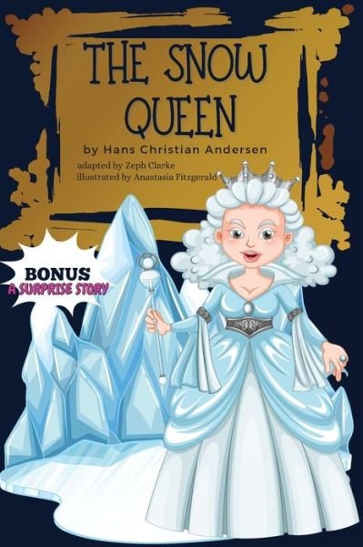 Cover for Hans Christian Andersen · The Snow Queen Bonus (Inbunden Bok) (2022)
