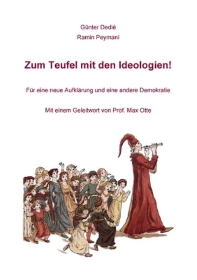 Cover for Gunter Dedie · Zum Teufel mit den Ideologien! (Paperback Book) (2022)