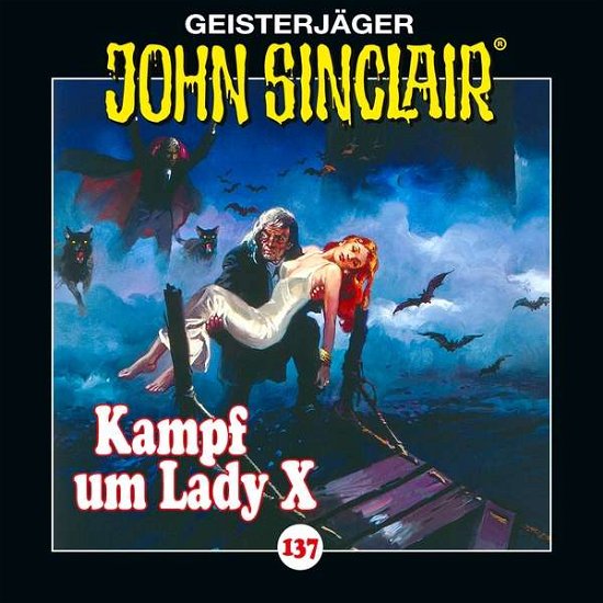 Cover for John Sinclair · 137/kampf Um Lady X (CD) (2020)