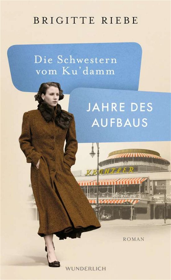 Cover for Riebe · Schwestern vom Ku'damm.Jahre des (Bog)