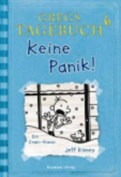 Greg Bd.6 - Keine Panik! - Kinney - Fanituote -  - 9783833936371 - lauantai 2. marraskuuta 2013