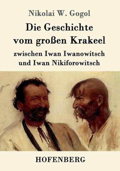 Cover for Gogol · Die Geschichte vom großen Krakeel (Book) (2016)