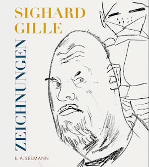 Sighard Gille · Sighard Gille. Zeichnungen (Book) (2024)