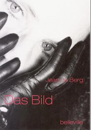 Cover for Jean de Berg · Das Bild (Hardcover Book) (2021)