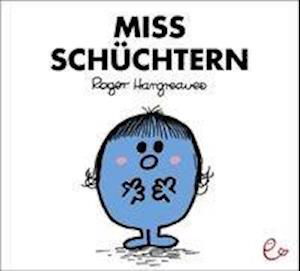 Miss Schüchtern - Roger Hargreaves - Książki - Rieder, Susanna - 9783941172371 - 25 marca 2011