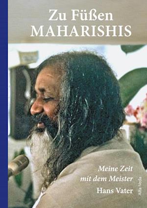 Cover for Hans Vater · Zu Fu¨ßen Maharishis (Hardcover Book) (2019)