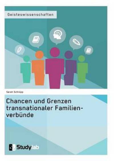 Cover for Sarah Schropp · Chancen und Grenzen transnationaler Familienverbunde (Paperback Book) (2016)