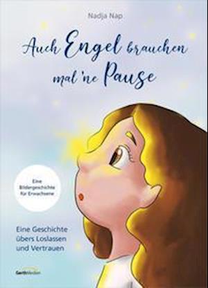 Cover for Nadja Nap · Auch Engel brauchen mal 'ne Pause (Book) (2022)