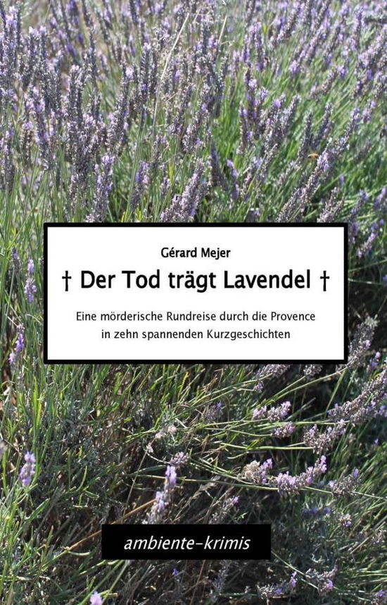 Cover for Mejer · Der Tod trägt Lavendel (Book)