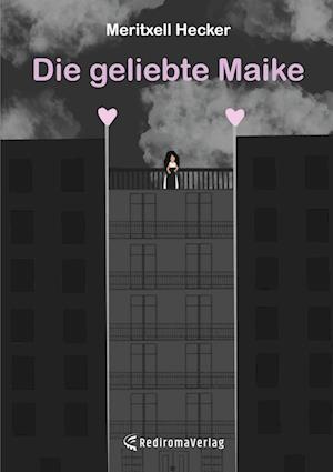 Cover for Meritxell Hecker · Die geliebte Maike (Book) (2025)