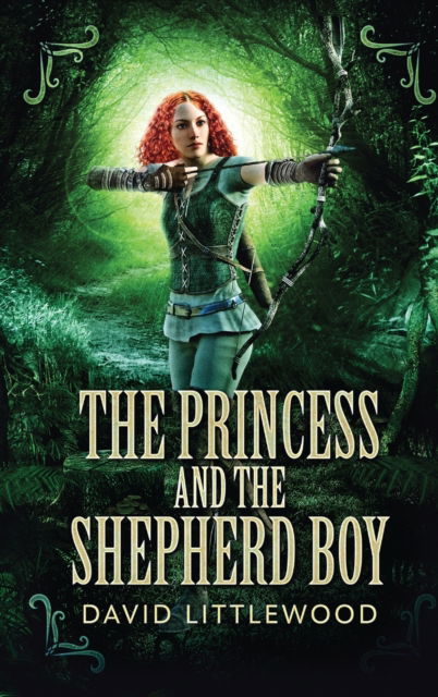 Cover for David Littlewood · The Princess And The Shepherd Boy (Hardcover Book) (2021)