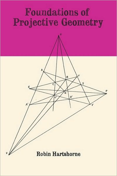 Foundations of Projective Geometry - Robin Hartshorne - Livros - Ishi Press - 9784871878371 - 23 de dezembro de 2009