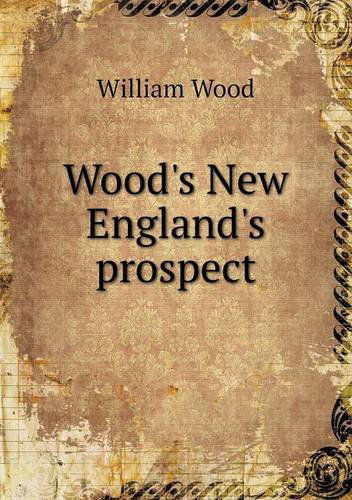 Cover for William Wood · Wood's New England's Prospect (Paperback Book) (2015)