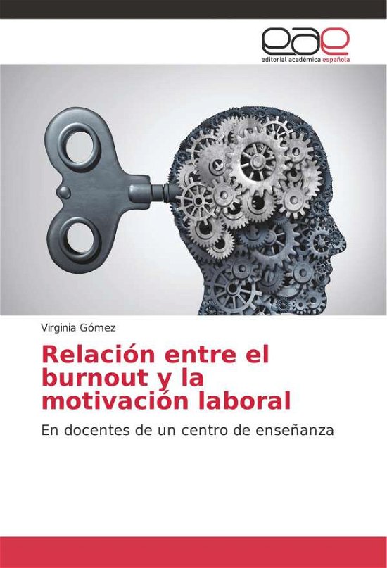Cover for Gómez · Relación entre el burnout y la mo (Bog)