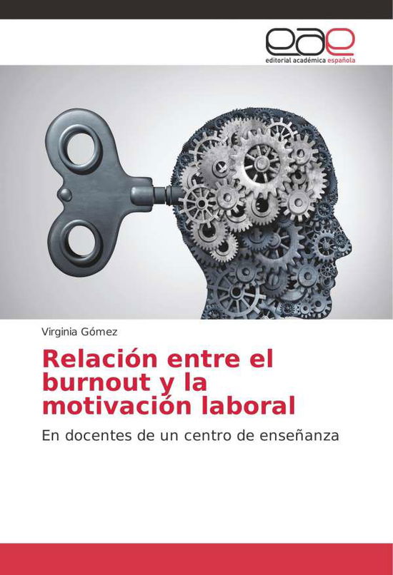 Cover for Gómez · Relación entre el burnout y la mo (Buch)