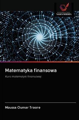 Cover for Moussa Oumar Traore · Matematyka finansowa (Paperback Book) (2020)