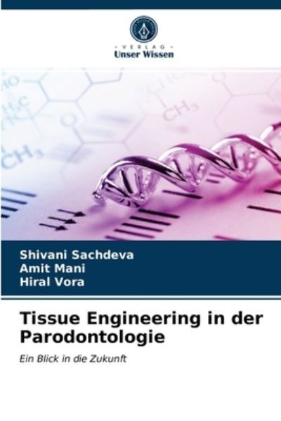 Cover for Shivani Sachdeva · Tissue Engineering in der Parodontologie (Paperback Book) (2021)