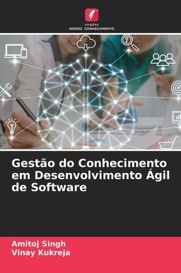 Cover for Amitoj Singh · Gestao do Conhecimento em Desenvolvimento Agil de Software (Paperback Book) (2021)