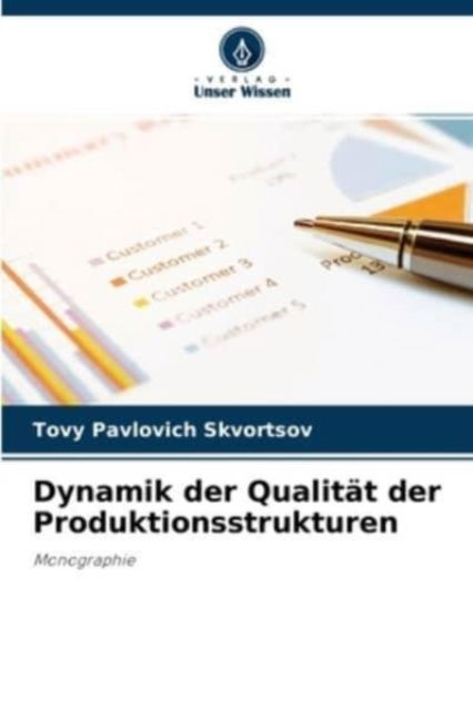 Cover for Tovy Pavlovich Skvortsov · Dynamik der Qualitat der Produktionsstrukturen (Paperback Book) (2021)