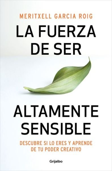 Cover for Meritxell Garca · La fuerza de ser altamente sensible (Pocketbok) (2022)