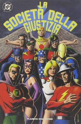 Cover for Classici DC · Societa' Della Giustizia (La) #02 (Book)