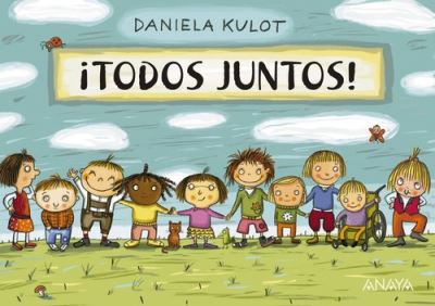 Cover for Daniela Kulot · Todos juntos! (Hardcover Book) (2019)